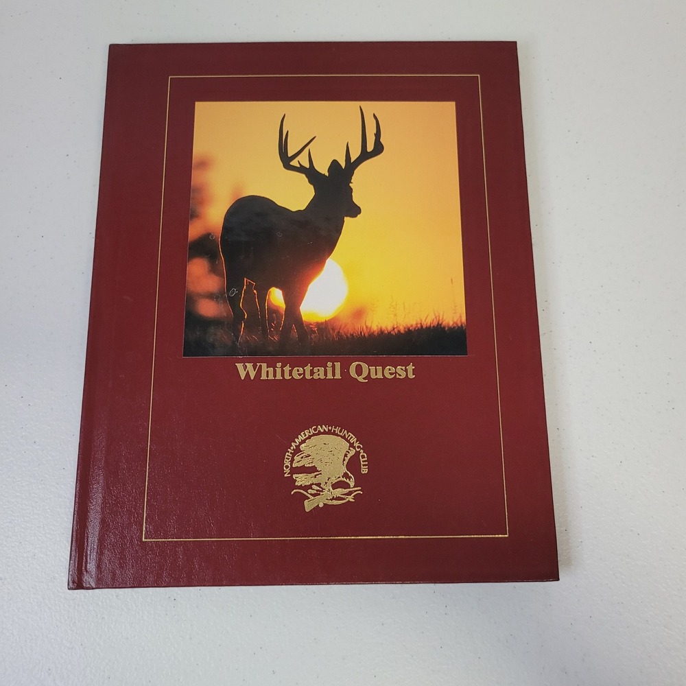 Whitetail Quest North American‎ Hunting Club Book Hunting Wisdom Deer 2011